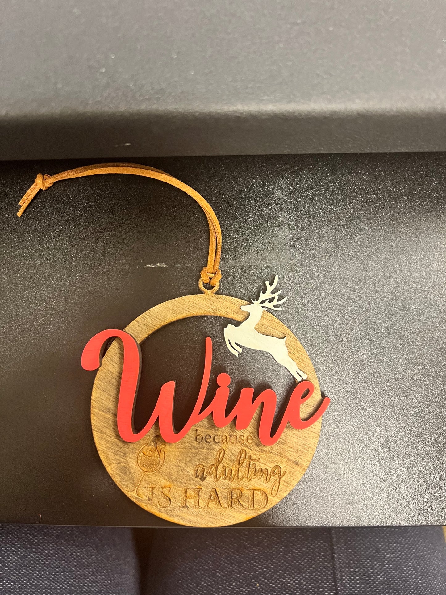 Wine, Because Adulting is Hard Ornament