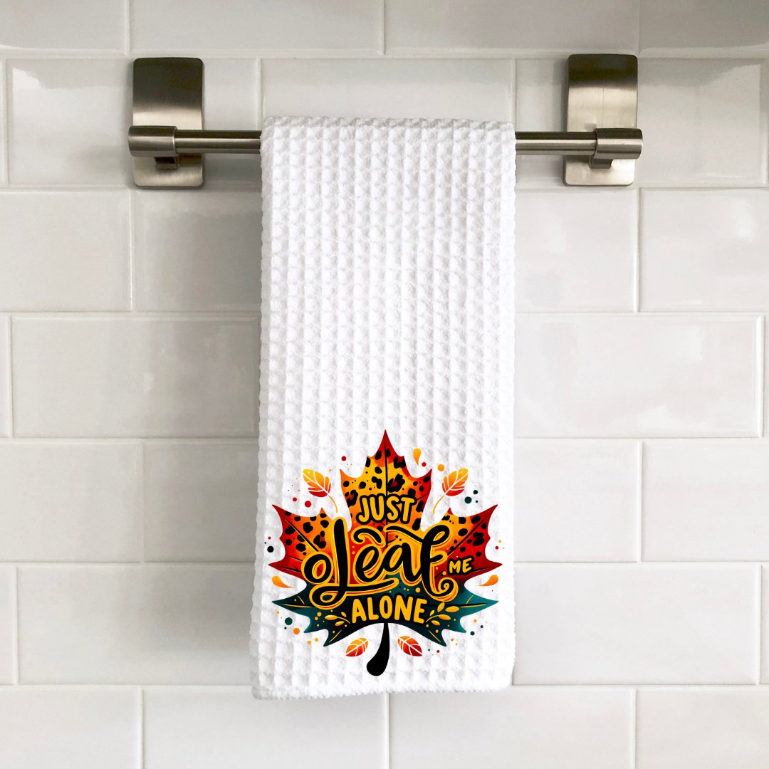 Just leaf me alone decorative towel - Saints Place Designs