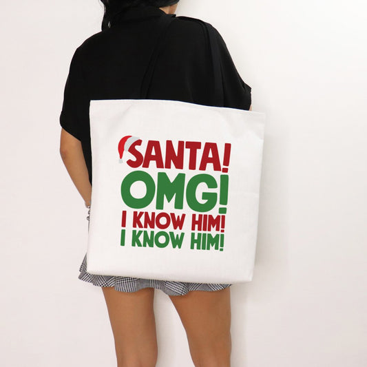 OMG! Santa, I know him tote bag - Saints Place Designs